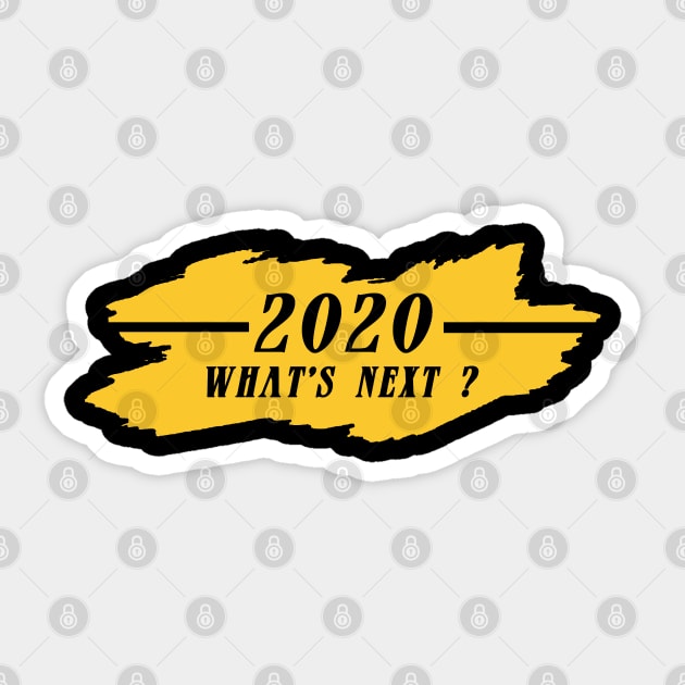 2020 what's next Sticker by BaronBoutiquesStore